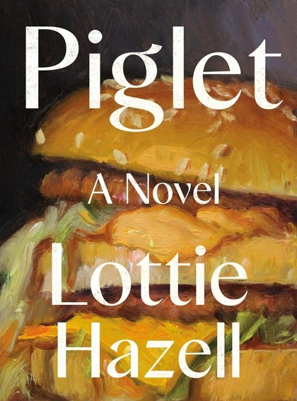 Review of Piglet by Lottie&nbsp;Hazell
